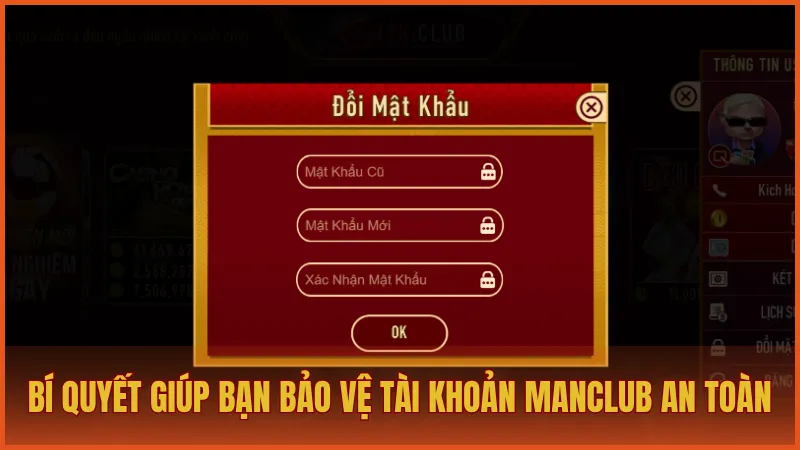 Đăng nhập manclub 5 Bí quyết giúp bạn bảo vệ tài khoản ManClub an toàn khi đăng nhập