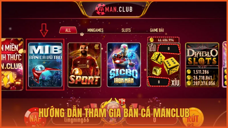 Bắn cá ManClub: Săn cá vũ trụ hấp dẫn, giải trí đỉnh cao 6 Hướng dẫn tham gia bắn cá tại ManClub