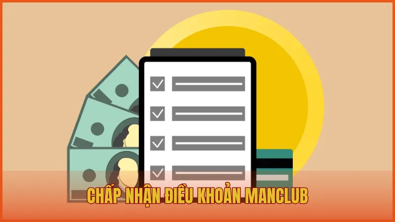 Đăng ký manclub 2 Chấp nhận điều khoản ManClub trước khi thực hiện đăng ký