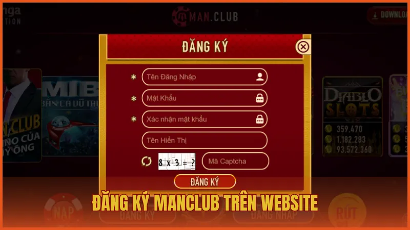 Đăng ký manclub 3 Đăng ký ManClub trên website an toàn và nhanh chóng