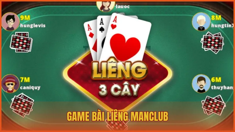 Game bài ManClub - Đa dạng trò chơi, mức thưởng hấp dẫn 3 Game bài Liêng ManClub – Nhanh, ngắn gọn, đậm chất cược