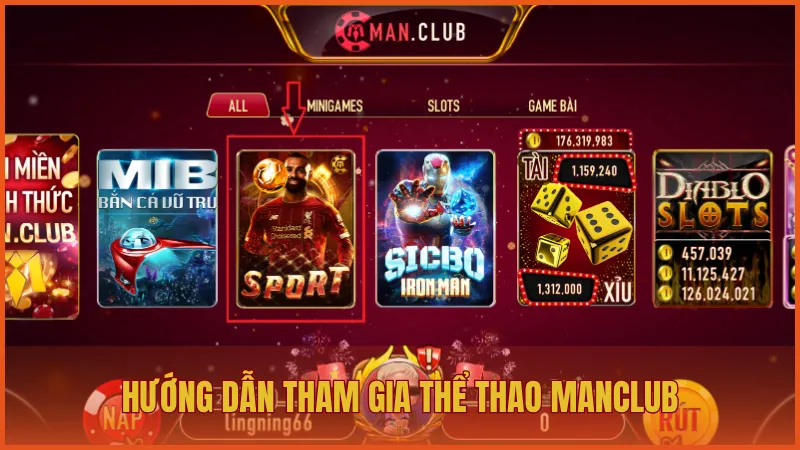 Thể thao ManClub – Trải nghiệm cuồng nhiệt trên mọi giải đấu 6 Hướng dẫn cách tham gia đặt cược thể thao ManClub cho người mới