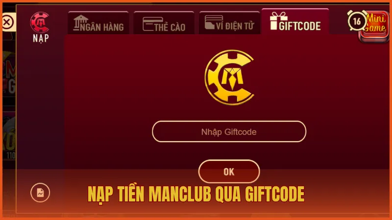Nạp tiền manclub 5 Nạp tiền ManClub qua Giftcode từ các ưu đãi cổng game