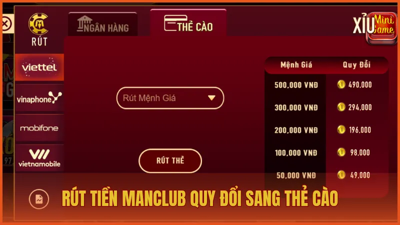 Hướng dẫn rút tiền ManClub bằng cách quy đổi sang thẻ cào