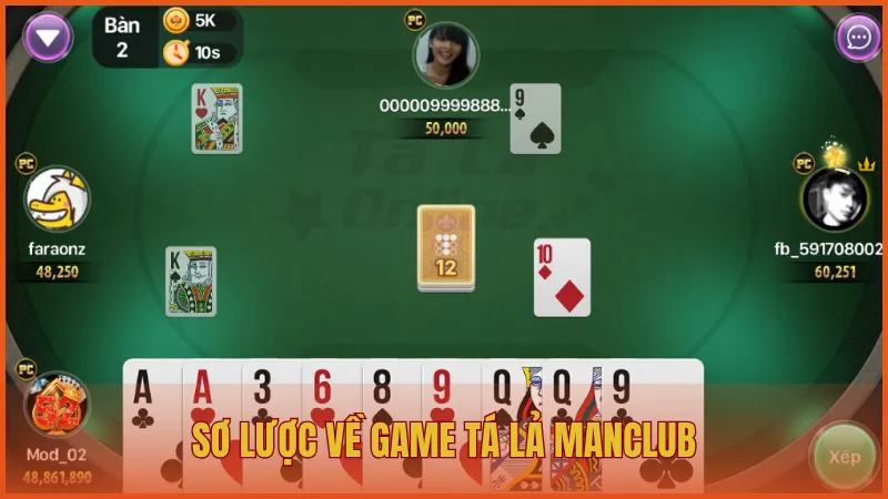 Hướng dẫn chơi Tá Lả ManClub và kỹ năng đánh bài đỉnh cao 1 Tá Lả ManClub (hay Phỏm) là biến thể trực tuyến của trò chơi truyền thống